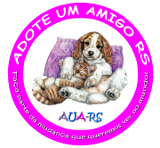 Adote Um Amigo - RS (AUA-RS) | ONG/Protetor de adoção e doação de cachorros e gatos