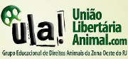 ULA ! União Libertária Animal | ONG/Protetor de adoção e doação de cachorros e gatos