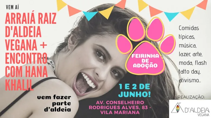 Participe da feira de adoção Arraiá Raiz d'Aldeia Vegana com Hana Khalil, no Espaço Buena Onda, dia [data]. Amor e respeito pelos animais em São Paulo!