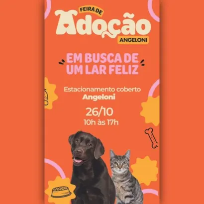 Amor e Alegria te Esperam na Feira de Adoção Angeloni Lages!