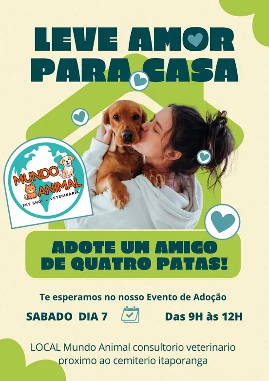 Participe do Evento de Adoção no Mundo Animal em Itaporanga. Adote um amigo de quatro patas e leve amor para casa! Dia 7, das 9h às 12h.