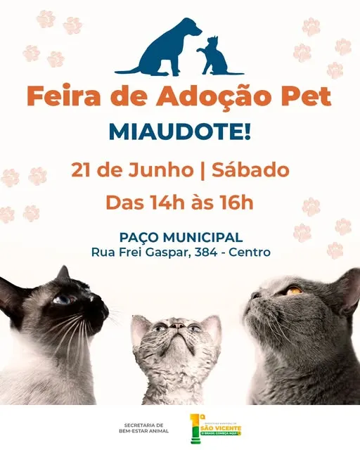 Participe da Feira de Adoção Pet MIAUDOTE em São Vicente e encontre seu novo melhor amigo. Dia 21 de junho de 2025, das 14h às 16h.