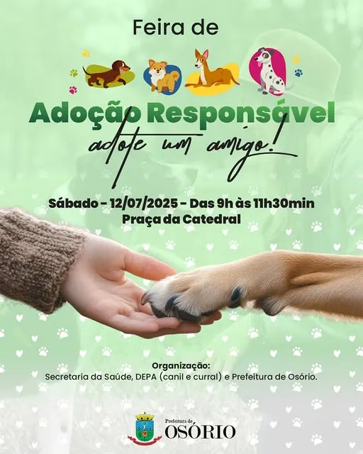 Participe da Feira de Adoção Responsável em Osório, na Praça da Catedral, dia 12/07/2025, das 9h às 11h30min. Encontre um novo amigo!