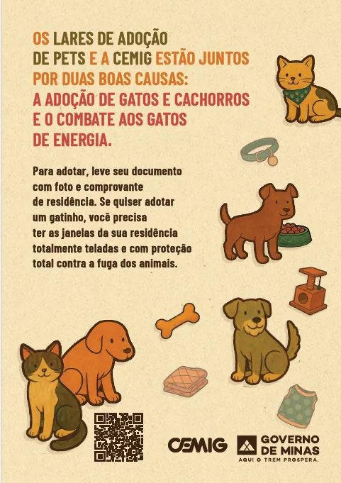 Feira de adoção de animais em Belo Horizonte (MG) no dia 05/09, das 16h às 19h, promovida pela Cemig em parceria com ONGs. Adoção responsável e combate aos “gatos” de energia.