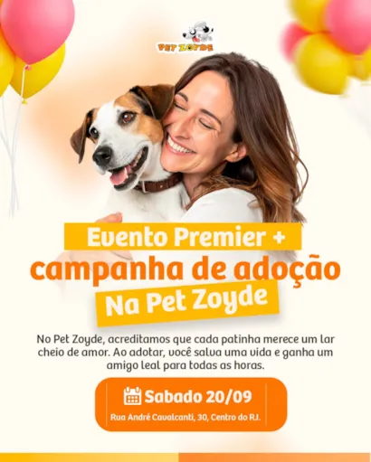 Evento Premier + Campanha de Adoção na Pet Zoyde