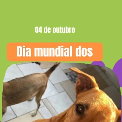 Dia Mundial dos Animais: Celebração e Adoção Responsável