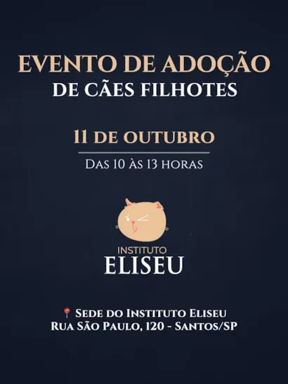 Evento de Adoção de Filhotes - Instituto Eliseu