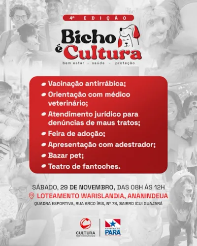 Participe da 4ª Ação "Bicho é Cultural" em Ananindeua no dia 29 de novembro. Vacinação, feira de adoção, orientações veterinárias e mais para seu pet!