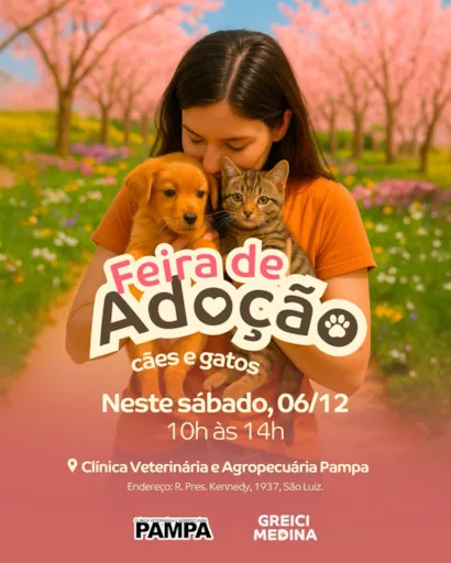 Feira de Adoção de Cães e Gatos em Sapiranga! Encontre seu novo melhor amigo neste sábado, 06/12, das 10h às 14h, na Clínica Veterinária Pampa.