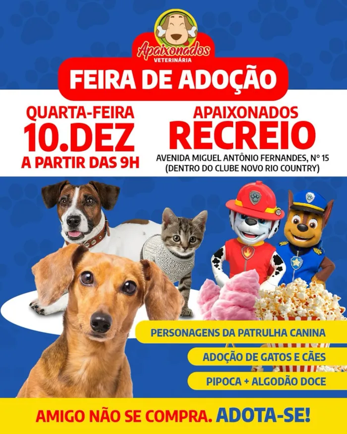 Participe da Feira de Adoção Apaixonados Recreio em 10 de Dezembro! Adote um amigo e traga a família para se divertir com personagens da Patrulha Canina.