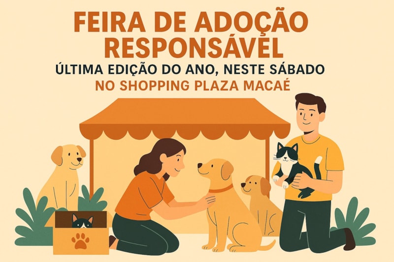 Feira de Adoção Responsável em Macaé: Última Edição do Ano no Shopping Plaza Macaé