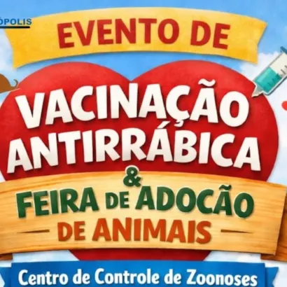 Vacinação Antirrábica e Feira de Adoção de Animais