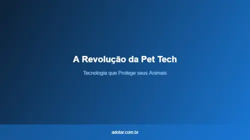 A Revolução da Pet Tech: Como a Tecnologia Está Protegendo e Estimulando Nossos Animais