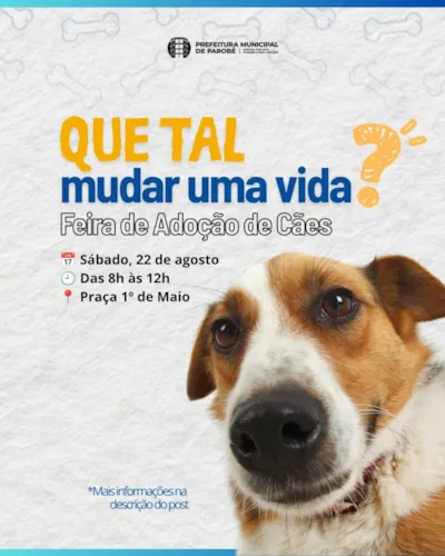 Feira de Adoção de Cães “Que Tal Mudar uma Vida?” em Parobé