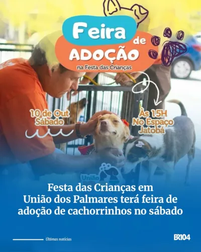 Feira de adoção em União dos Palmares no sábado